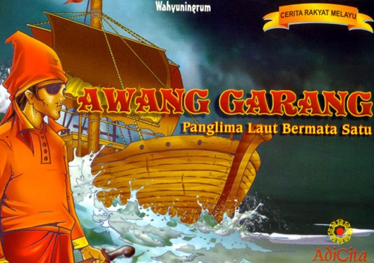 Awang Garang : Panglima Laut Bermata Satu