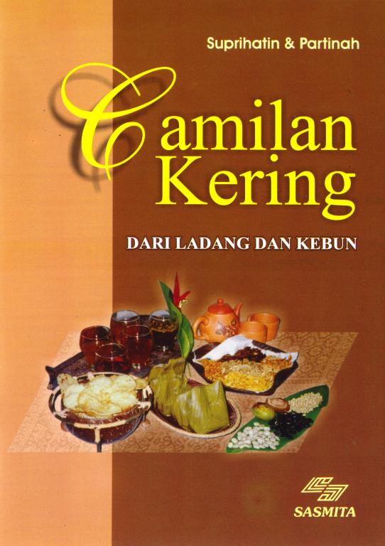 Camilan Kering dari Ladang dan Kebun