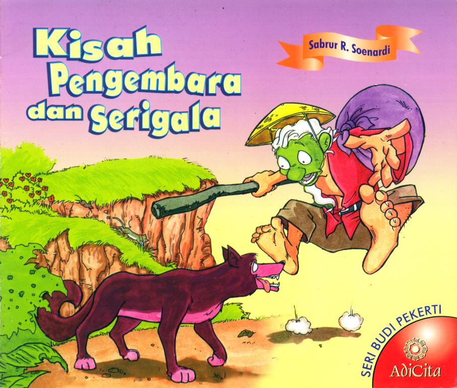 Kisah Pengembara dan Serigala Kisah Pengembara dan Serigala