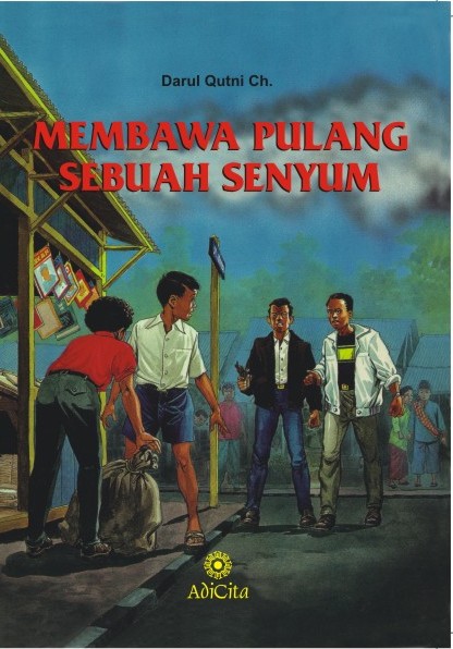Membawa Pulang Sebuah Senyum Membawa Pulang Sebuah Senyum